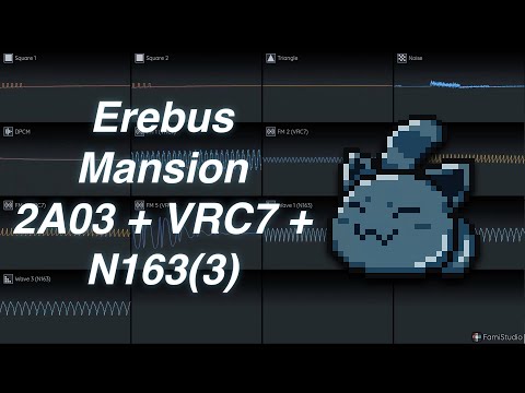 FamiStudio - Erebus Mansion 2A03 + VRC7 + N163