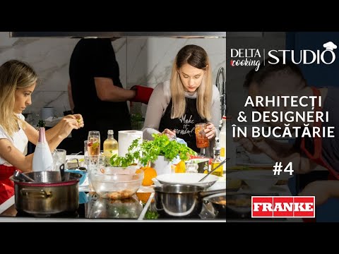 Arhitecti si designeri in bucatarie @Delta Cooking Studio #4