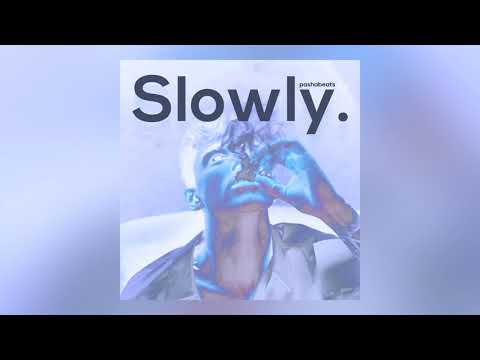 Pashabeats - Slowly (Audio) [DYNMK]