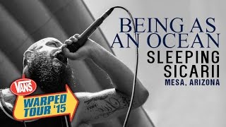 Being As An Ocean - &quot;Sleeping Sicarii&quot; LIVE! Vans Warped Tour 2015