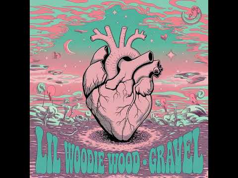 Lil Woodie Wood- Gravel