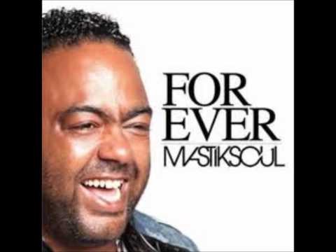 Mastiksoul-(Forever)