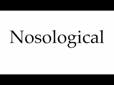 How to Pronounce Nosological