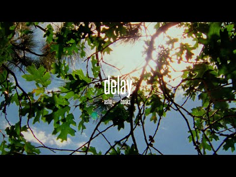 Asha Banks - Delay (Official Visualizer)