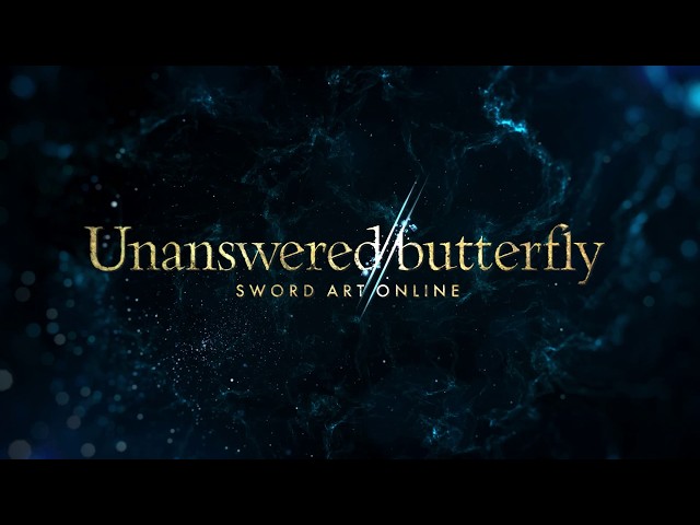 "Unanswered//butterfly" Trailer | Echoes of Aincrad Special Anime
