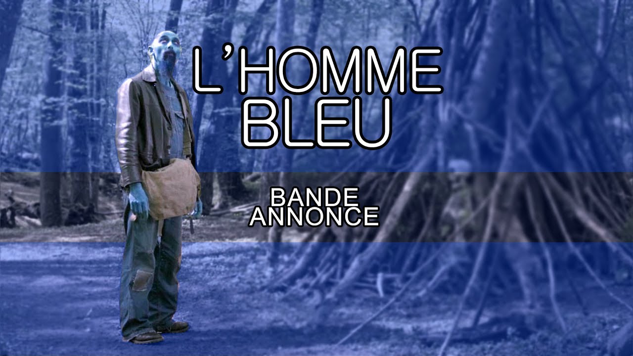 L'HOMME BLEU - Bande Annonce