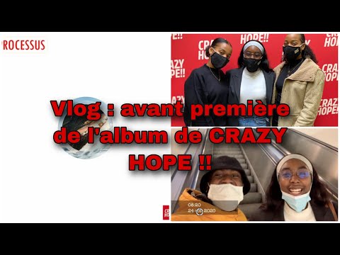 VLOG #1 : AVANT PREMIÈRE DE L'ALBUM DE CRAZY HOPE ! ⎜INÈS-NISSI