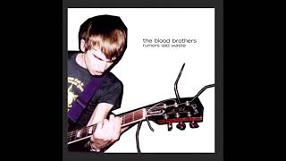 The Blood Brothers - Rumors Laid Waste [2003]