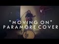 Paramore - Interlude: Moving On (Cover) 