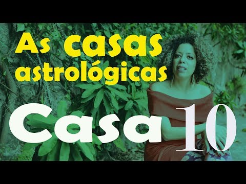 Casas Astrológicas - Casa 10