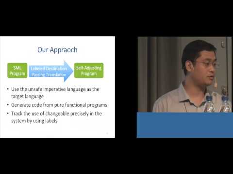 ICFP 2014: FP for Dynamic and Large Data with Self-Adjusting Computation - Yan Chen