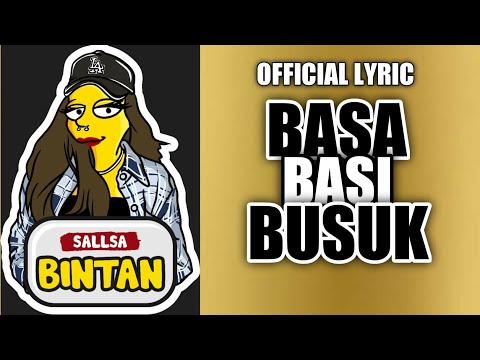 3 PEMUDA BERBAHAYA | SALLSA BINTAN | BASA BASI BUSUK LYRIC
