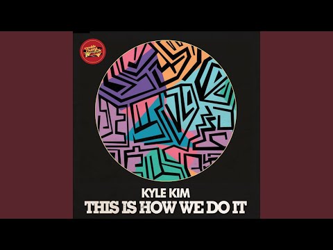 This Is How We Do It (Original Mix)