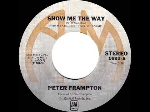 1975 Peter Frampton - Show Me The Way (original studio recording--45 single version)
