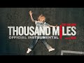 The Kid Laroi - Thousand Miles (Official Instrumental)