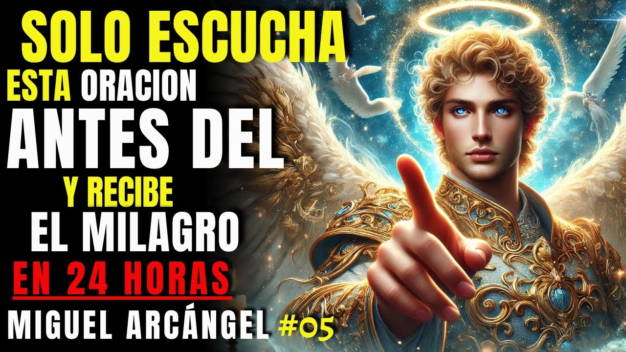 ✨ Recibe el Milagro que Esperas 🙏🏼 (Oración #05) Effata San Miguel y Jesús