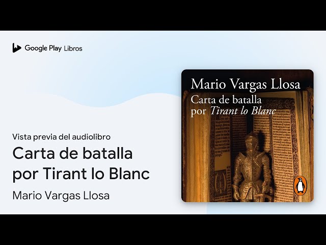 Vídeo relacionado con Carta de batalla por Tirant lo Blanc (Biblioteca Vargas Llosa)