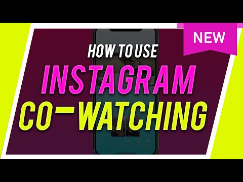 How to Use Instagram Co-Watching Feature - Watch...