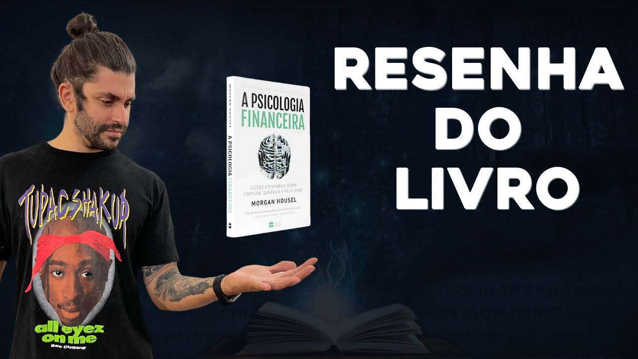 Resenha do livro | A PSICOLOGIA FINANCEIRA (um dos melhores de finanças que já li)