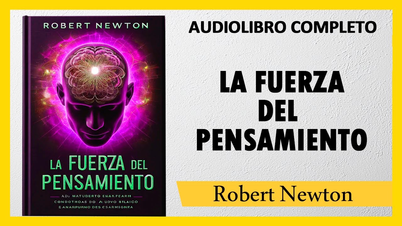 El Poder Del Pensamiento [LA FUERZA DEL PENSAMIENTO DINÁMICO] - Henry Hamblin | AUDIOLIBRO COMPLETO