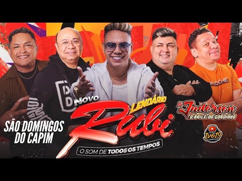 SET LENDÁRIO RUBI EM SÃO DOMINGOS DO CAPIM DJ JADERSON O BAILE DO GORDINHO 08-12-2025