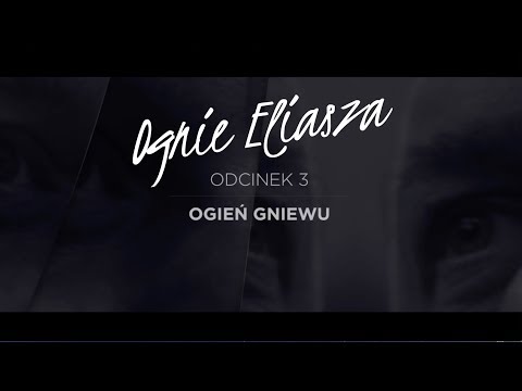 Ognie Eliasza [#03] Ogień gniewu