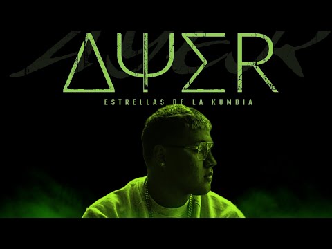 AYER - ESTRELLAS DE LA KUMBIA | AUDIO OFICIAL