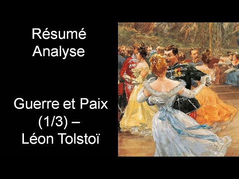 "Guerre et Paix" de Léon Tolstoï 1/3