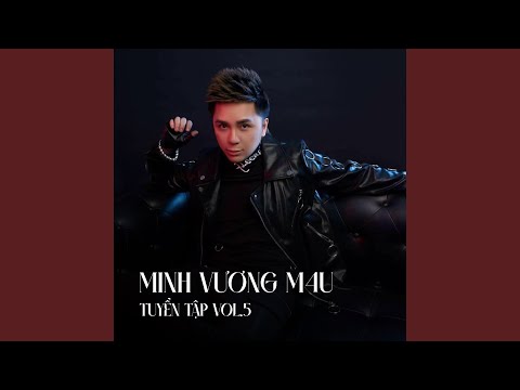 Anh xin lỗi - Minh Vương