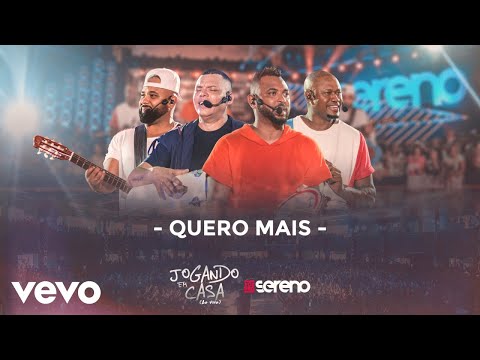 Vou pro Sereno - Quero Mais (Ao Vivo)