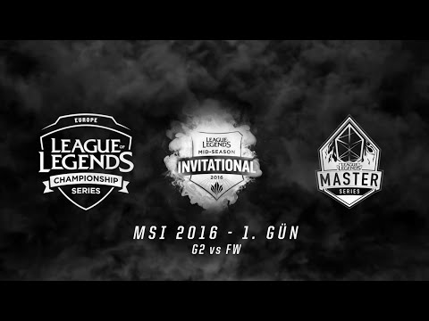 MSI 2016 Grup Aşaması - 1. Gün: G2 vs FW Maç Özeti