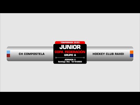CH COMPOSTELA - HOCKEY CLUB RAXOI | COPA JUNIOR A