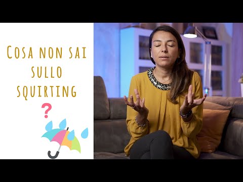 Cosa non sai sullo squirting?