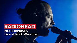 Download lagu Radiohead  - No Surprises  - Live at Rock Werchter. 2017 mp3