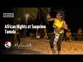 African Nights at Sunprime Tamala | My Gambia | My Magazine