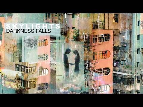 Skylights - Darkness Falls (Official Music Video)