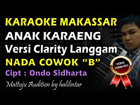 Karaoke Makassar Anak Karaeng Nada Cowok B || Versi Langgam