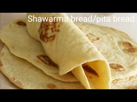HOW TO MAKE SOFT SHAWARMA BREAD | Pita bread recipe | easy soft bread | make shawarma at home(1)