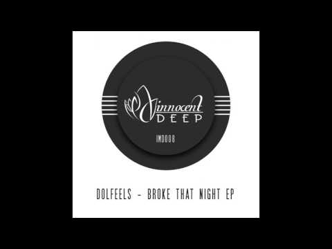 Dolfeels - The Light (Original Mix)