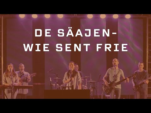 De Säajen - Wie sent frie (Live) | ExaltaJesus Band
