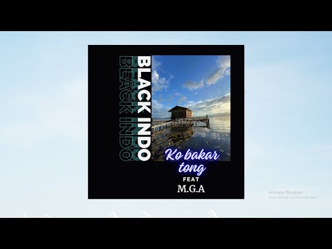 KO BAKAR TONG (Feat. M.G.A)