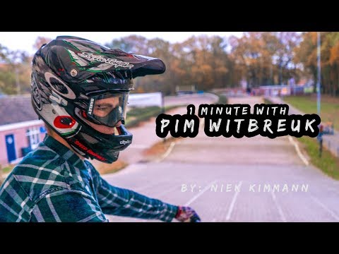 BMX RACING // 1 Minute with: Pim Witbreuk
