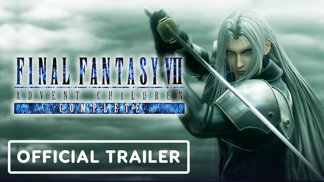 Final Fantasy VII: Advent Children trailer