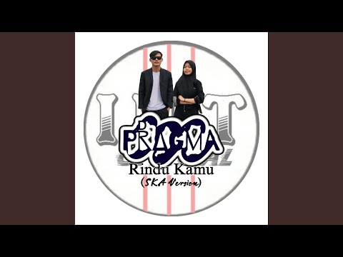 Rindu Kamu (Ska Version)