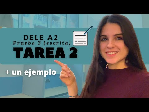 DELE A2 📝 Prueba ESCRITA - Tarea 2 🚀 ejemplo comentado + consejos ❤️