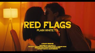 Plain White T&#39;s - &quot;Red Flags&quot; (Official Music Video)