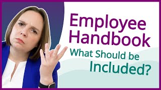 What Should be Included in an Employee Handbook