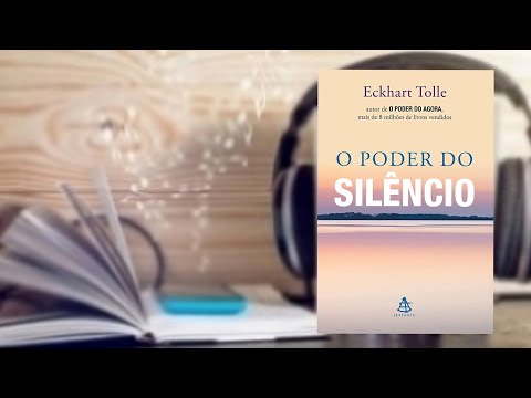 O PODER DO SILÊNCIO Eckhart Tolle