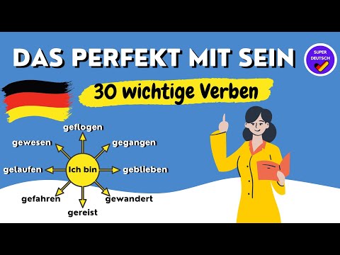 Das Perfekt mit SEIN - 30 wichtige Verben | Deutsch lernen