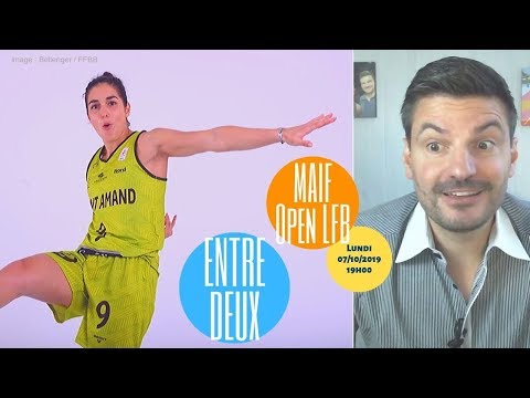 Retour sur le MAIF Open LFB 2019-2020 - Entre-Deux émission basket féminin